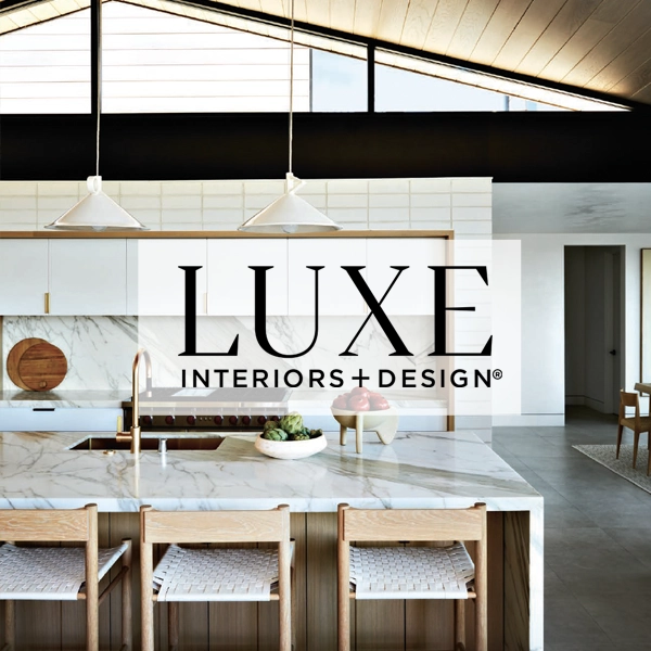 LUXE Interiors and Design Magazine 